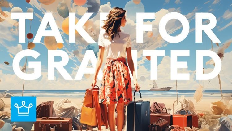 15 Things You Take For Granted 15 Things You Take For Granted