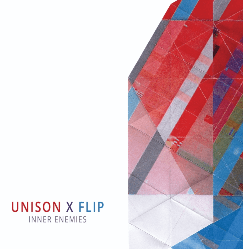 UNISON x Flip – Inner Enemies (Music Video/iTunes/Spotify)