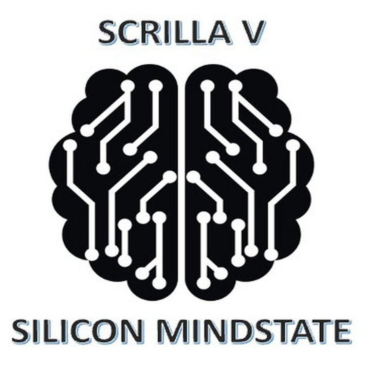 San Jose, CA Hip Hop Artist Scrilla V Is Back With New Full Length Album “Silicon Mindstate” San Jose, CA Hip Hop Artist Scrilla V Is Back With New Full Length Album “Silicon Mindstate”