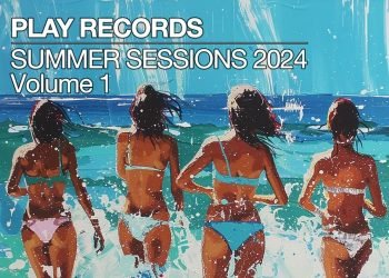 LISTEN: Play Records Delivers Stacked New Compilation Album, “Summer Sessions 2024, Vol. 1”