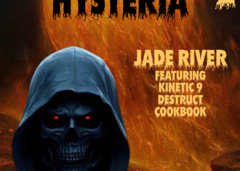 Urban Vault Exclusive: Jade River ft. Kinetic 9, Destruct & CookBook – Hysteria, Pt. 2 (Audio Premiere/iTunes/Spotify) Urban Vault Exclusive: Jade River ft. Kinetic 9, Destruct & CookBook – Hysteria, Pt. 2 (Audio Premiere/iTunes/Spotify)