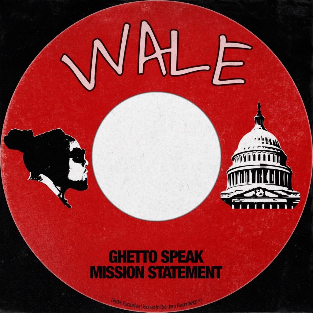 Wale Releases Two New Songs ‘Ghetto Speak’ & ‘Mission Statement’: Listen