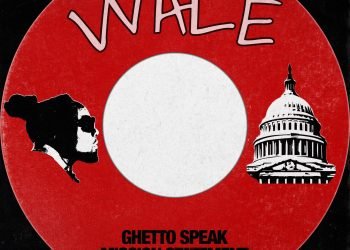 Wale Releases Two New Songs ‘Ghetto Speak’ & ‘Mission Statement’: Listen