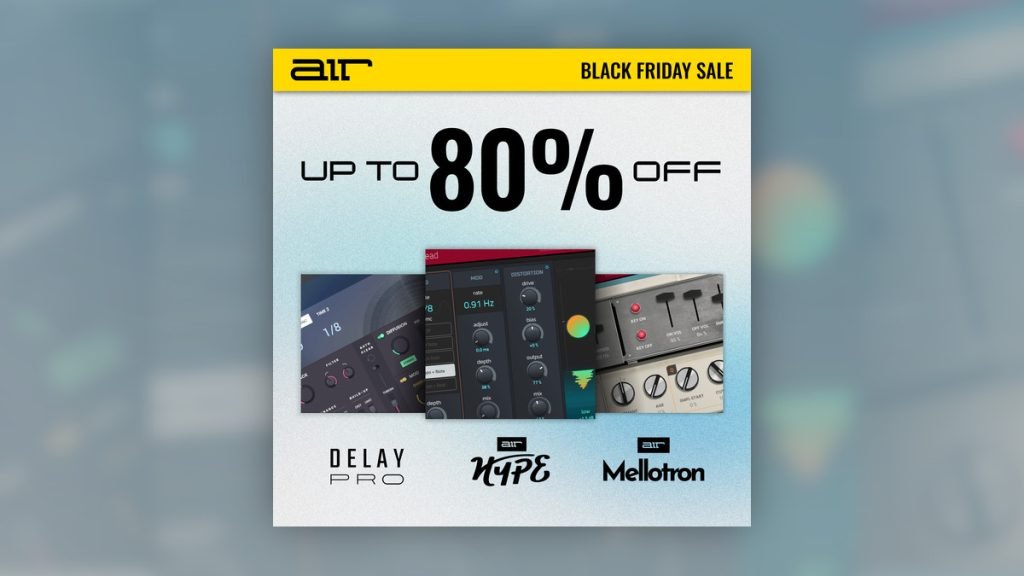 AIR Music Tech's Hype, Mellotron & Delay Pro on sale for $29 USD