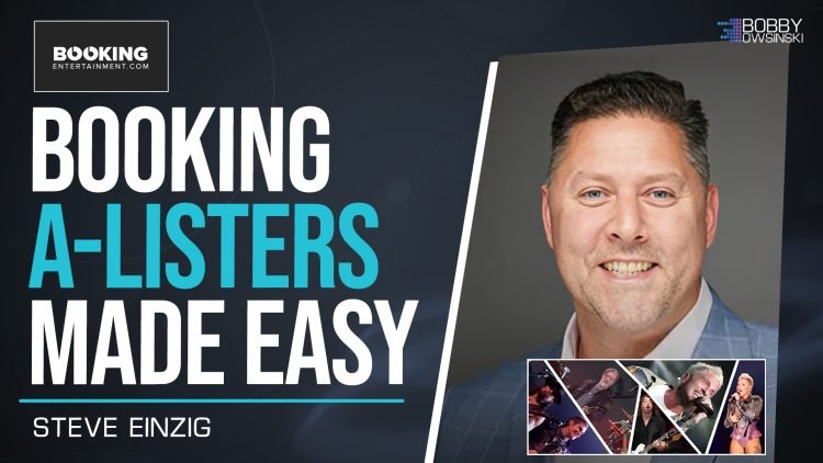 Booking A-List Talent For Private Gigs With Steve Einzig On My Latest Podcast