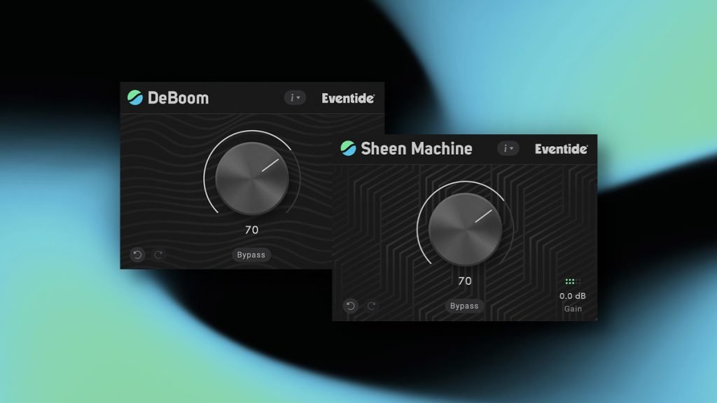 Eventide's DeBoom and Sheen Machine plugins (limited time)