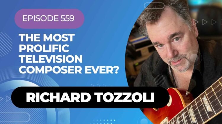 Television Composer Richard Tozzoli On My Latest Podcast Television Composer Richard Tozzoli On My Latest Podcast