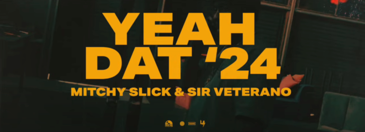 Mitchy Slick & Sir Veterano – Yeah Dat’24 (Music Video) Mitchy Slick & Sir Veterano – Yeah Dat’24 (Music Video)