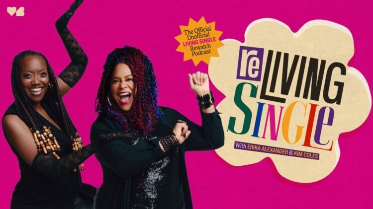 Erika Alexander, Kim Coles Are “ReLiving Single” In New Podcast On Iconic 90’s Show Erika Alexander, Kim Coles Are “ReLiving Single” In New Podcast On Iconic 90’s Show