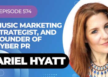 Marketing Strategist And Founder Of CyberPR Ariel Hyatt On My Latest Podcast