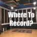 Do You Know The Best Place In The Room To Record? Do You Know The Best Place In The Room To Record?