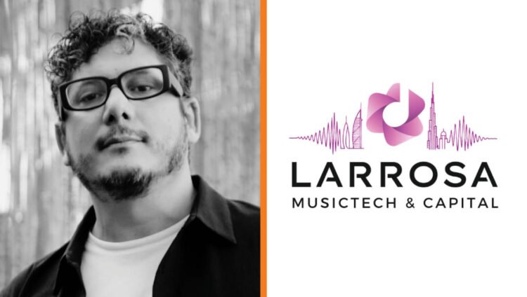 Music tech firm Larrosa launches in Dubai with $16m+ in assets under management and a ‘strategic roadmap’ for MENA expansion via ‘targeted acquisitions’ Music tech firm Larrosa launches in Dubai with $16m+ in assets under management and a ‘strategic roadmap’ for MENA expansion via ‘targeted acquisitions’
