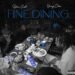 Dave East & Young Chris Head Out for Some “Fine Dining” (EP Review) Dave East & Young Chris Head Out for Some “Fine Dining” (EP Review)