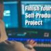 The 2 Words That Will Bring Your Self-Produced Project To A Close The 2 Words That Will Bring Your Self-Produced Project To A Close