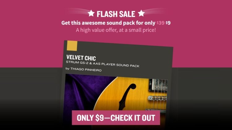 Save 75% on Velvet Chic sound pack for Strum GS-2 & AAS Player Save 75% on Velvet Chic sound pack for Strum GS-2 & AAS Player