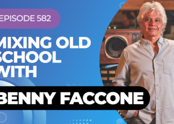 Mixing Old School With 17 Time Grammy Winner Benny Faccone On My Latest Podcast