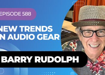 Barry Rudolph on Recording Legends & Reviewing 5,000+ Pieces of Audio Gear On My Latest Podcast Barry Rudolph on Recording Legends & Reviewing 5,000+ Pieces of Audio Gear On My Latest Podcast