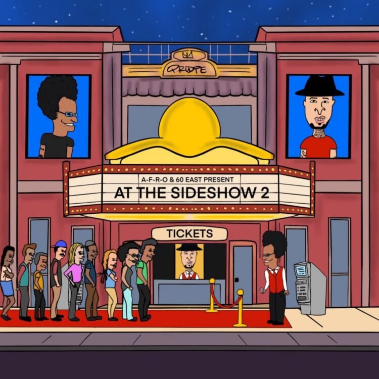 A-F-R-O and 60 East Return with “At The Sideshow 2: Art House (Album Review) A-F-R-O and 60 East Return with “At The Sideshow 2: Art House (Album Review)