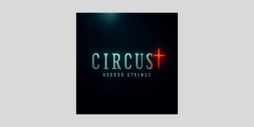 A Sound Effect offers the Circus Horror Strings sample pack FREE for a limited time