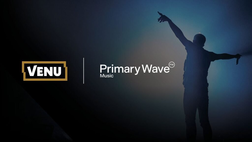 VENU inks partnership with Primary Wave to develop ‘artist-inspired’ live music experiences