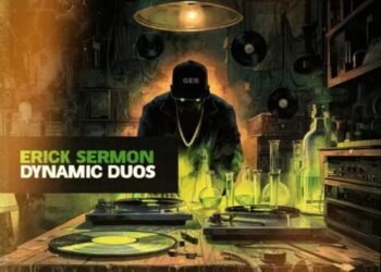 Erick Sermon’s 9th Album Honors Some of Hip Hop’s Most “Dynamic Duos” (Album Review)