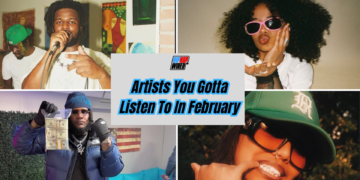 Hip-Hop Wired’s Artists You Gotta Listen To In February (2026)