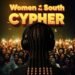 Women of the South Cypher: Texas Showcases the Power of Southern Women in Hip-Hop
