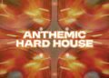 Thick Sounds releases Anthemic Hard House sample pack
