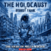 Urban Vault Exclusive: The Holocaust as Robot Tank – The Signs Of Hells Winter (Remixed Edition) (Album/Audio Premiere/Spotify)
