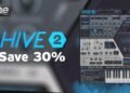 Save 30% on Hive 2 software synthesizer by u-he