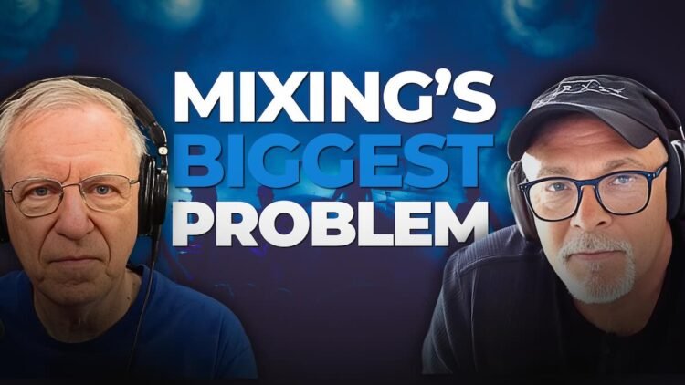 Mixing’s Biggest Problem With Richard Chycki On My Latest Podcast