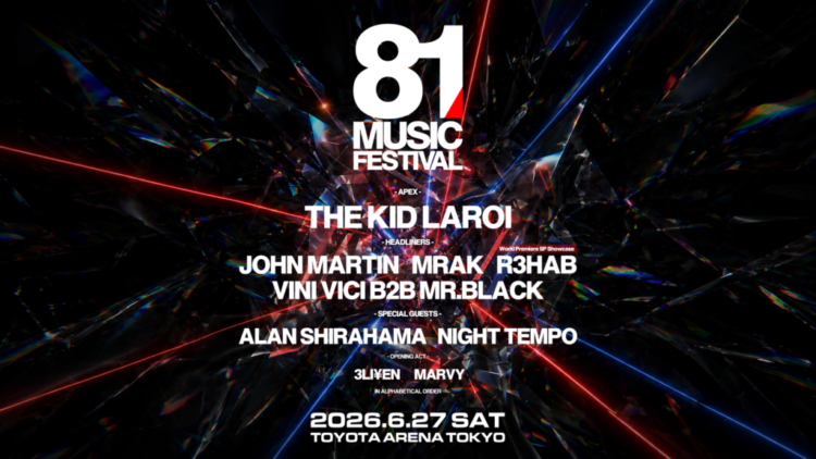 Tokyo’s New 81 Music Festival Announces Debut Lineup Featuring The Kid LAROI, R3HAB, MRAK & More Tokyo’s New 81 Music Festival Announces Debut Lineup Featuring The Kid LAROI, R3HAB, MRAK & More