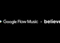Believe partners with Google to offer AI music creation tool Flow Music to its artists