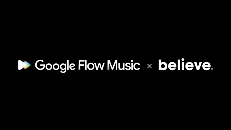 Believe partners with Google to offer AI music creation tool Flow Music to its artists