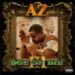 AZ’s 11th Album & Mass Appeal Records Debut “Doe or Die III” Concludes One of Hip Hop’s Greatest Mafioso Trilogies (Album Review)