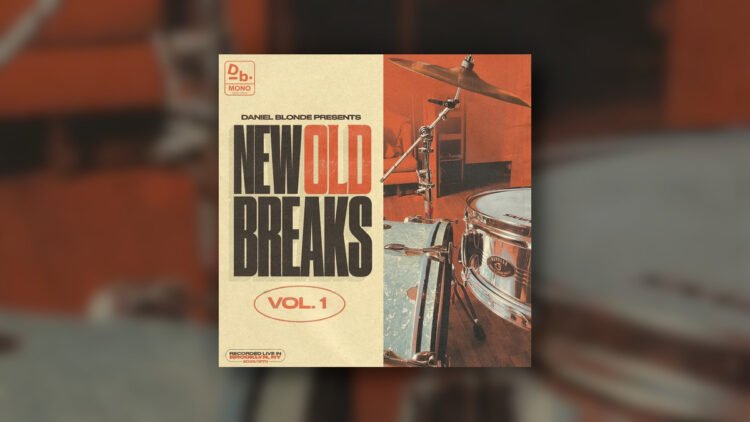 New Old Breaks Vol. 1 sample pack by Daniel Blonde New Old Breaks Vol. 1 sample pack by Daniel Blonde