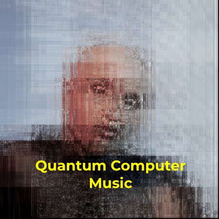 I Was Underwhelmed By This Song That Was Created By A Quantum Computer