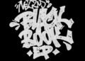 Nezzy Honors the Late Tame One with “Blackbook” (EP Review)