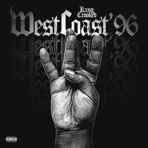 “West Coast ‘96” Tests Whether or Not KXNG CROOKED’s Still Passionate About Making Music (Album Review) “West Coast ‘96” Tests Whether or Not KXNG CROOKED’s Still Passionate About Making Music (Album Review)